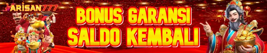 Bonus Garansi Saldo Kembali